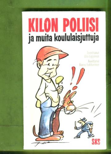 Kilon poliisi ja muita koululaisjuttuja