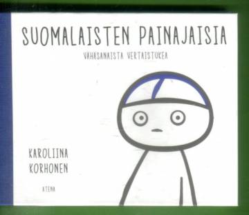 Suomalaisten painajaisia - Vähäsanaista vertaistukea