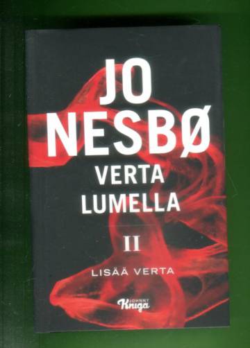 Verta lumella 2 - Lisää verta