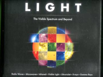 Light - The Visible Spectrum and Beyond