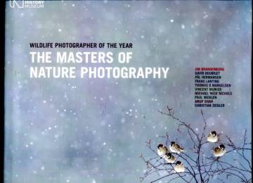 Wildlife Photographer of the Year - The Masters of Nature Photography