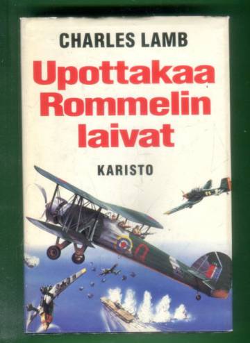 Upottakaa Rommelin laivat