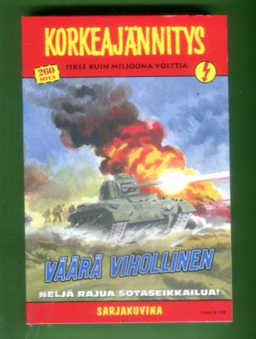 Korkeajännitys 6/16 - Väärä vihollinen