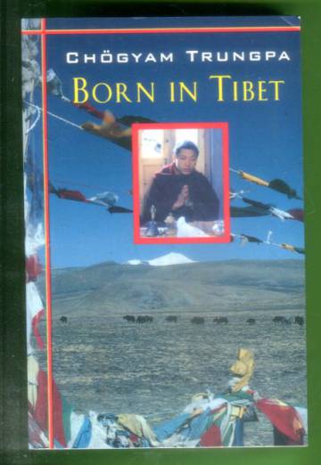 Born in Tibet