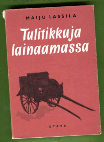 Tulitikkuja lainaamassa - Kertomus