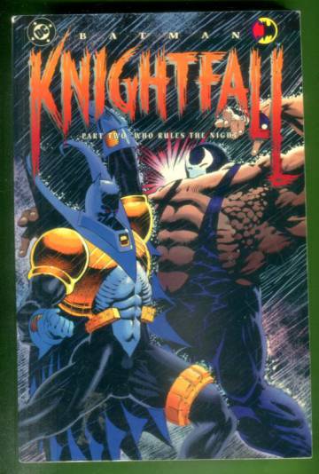 Batman: Knightfall, Part Two: Who Rules the Night