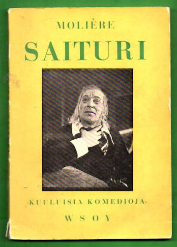 Saituri - Viisinäytöksinen komedia