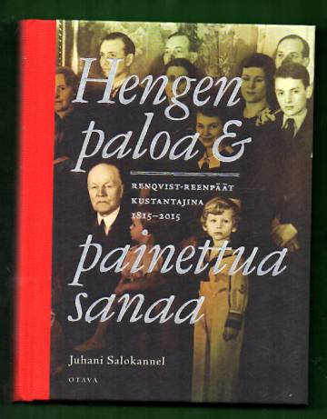 Hengenpaloa ja painettua sanaa - Renqvist-Reenpäät kustantaijna 1815-2015