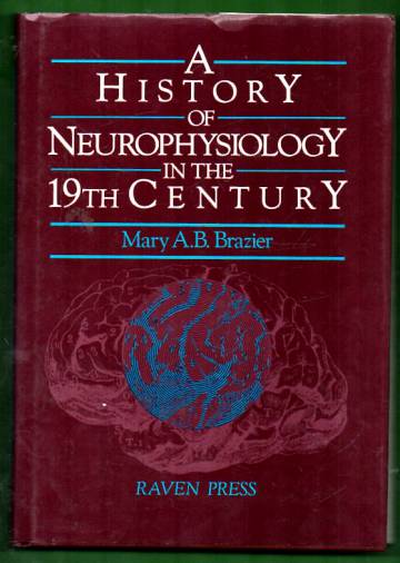 A history of neurophysiology in the 19th century