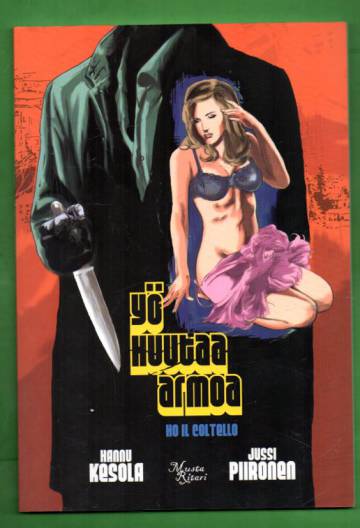 Yö huutaa armoa - Ho il coltello