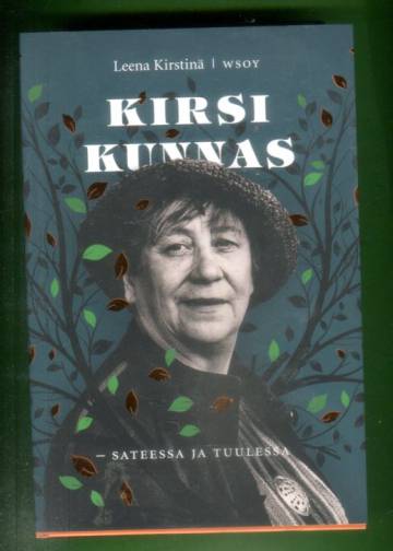 Kirsi Kunnas - Sateessa ja tuulessa