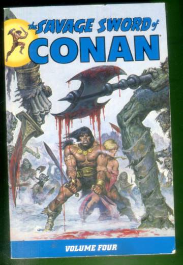 The Savage Sword of Conan Volume 4