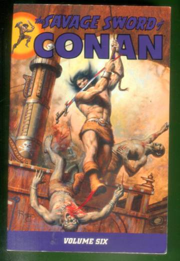 The Savage Sword of Conan Volume 6