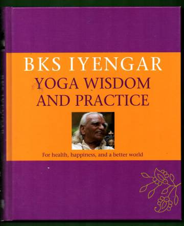 Yoga wisdom and practice