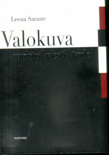 Valokuva - Muisto/viesti/taide