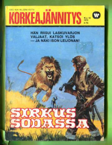 Korkeajännitys 18/75 - Sirkus sodassa