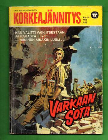 Korkeajännitys 20/75 - Varkaan sota