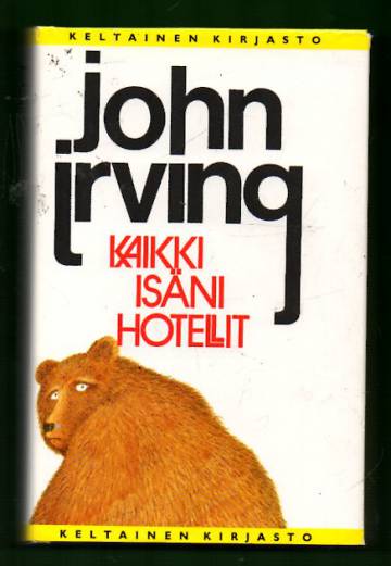 Kaikki isäni hotellit