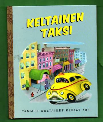 Tammen kultaiset kirjat 185 - Keltainen taksi