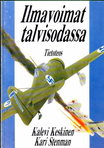 Ilmavoimat talvisodassa - The Finnish Air Force in the WInter War