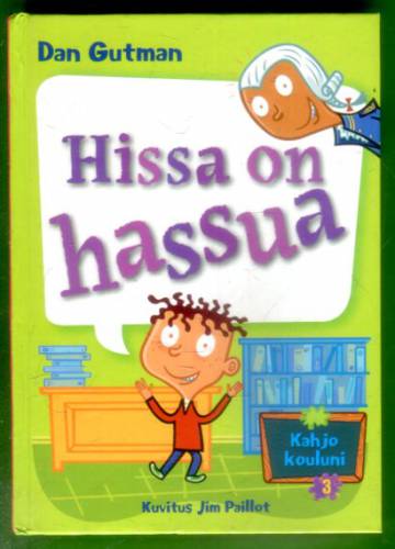 Kahjo kouluni 3 -Hissa on hassua