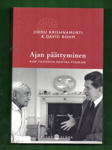 Ajan päättyminen - Kun filosofia kohtaa fysiikan