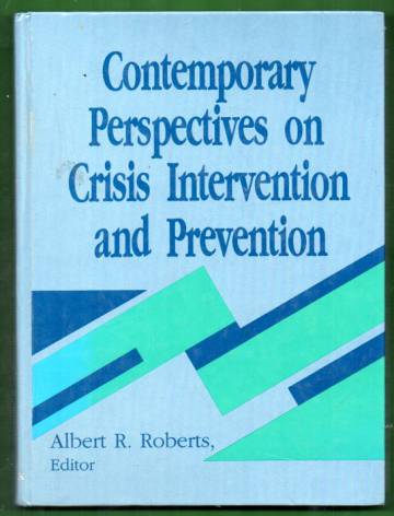 Contemporary Perspectives on Crisis Intervention and Prevention