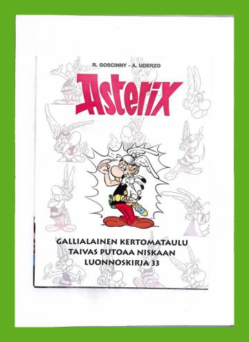 Asterix-kirjasto XII (12) - Gallialainen kertomataulu, Taivas putoaa niskaan & Luonnoskirja 33