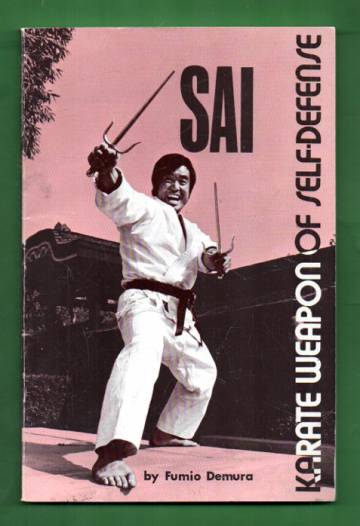 Sai - Karate Weapon of Self-defense