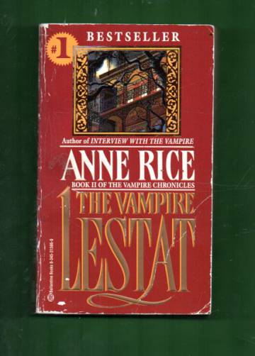 The Vampire Lestat - Book II of the Vampire chronicles