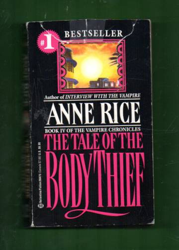 The tale of the Body thief - Book IV of the Vampire chronicles