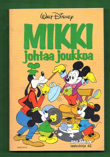 Aku Ankan taskukirja 42- Mikki johtaa joukkoa (1.painos)