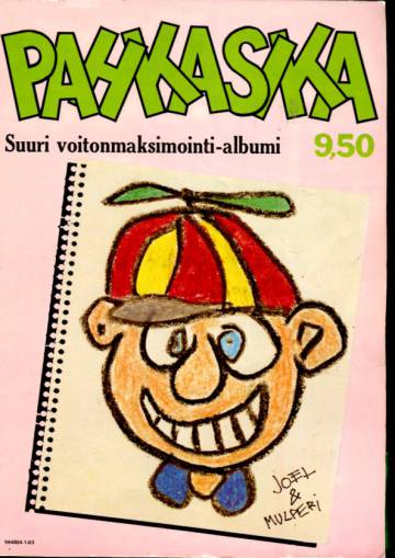 Pahkasika - suuri voitonmaksimointi-albumi