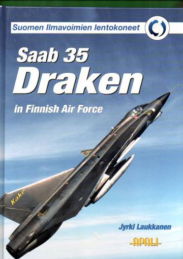 Suomen Ilmavoimien lentokoneet 3 - Saab 35 Draken in Finnish Air Force