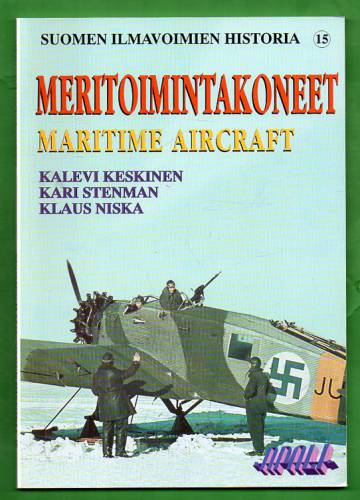 Suomen ilmavoimien historia 15 - Meritoimintakoneet / Maritime Aircraft