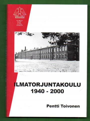 Ilmatorjuntakoulu 1940-2000