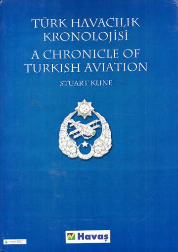 Türk havacilik kronolojisi - A Chronicle of Turkish Aviation