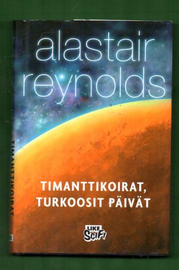 Timanttikoirat, turkoosit päivät