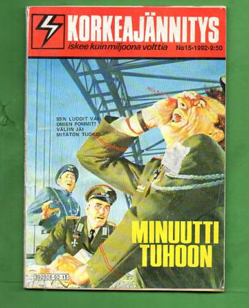 Korkeajännitys 15/92 - Minuutti tuhoon