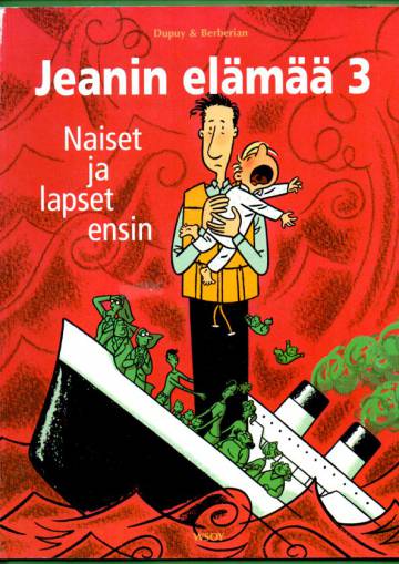 Jeanin elämää 3 - Naiset ja lapset ensin