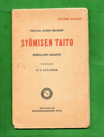 Syömisen taito - Ihmeellinen keksintö