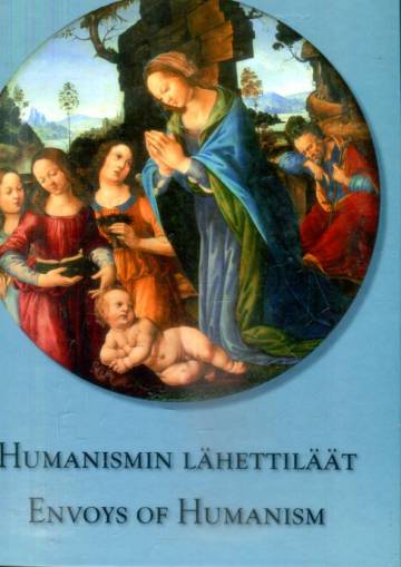 Humanismin lähettiläät - Envoys of Humanism