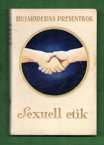 Husmoderns presentbok - Sexuell etik