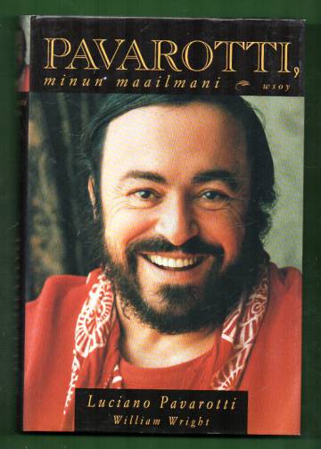 Pavarotti, minun maailmani