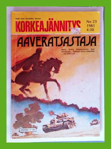 Korkeajännitys 23/81 - Aaveratsastaja