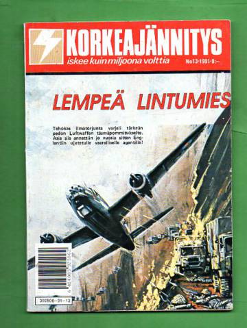 Korkeajännitys 13/91 - Lempeä lintumies