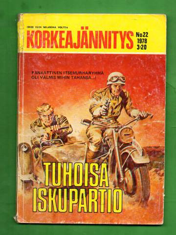 Korkeajännitys 22/78 - Tuhoisa iskupartio