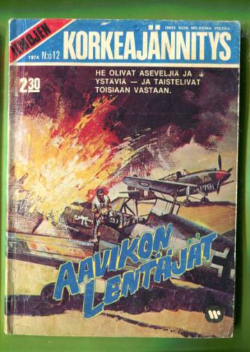 Ilmojen Korkeajännitys 12/74 - Aavikon lentäjät