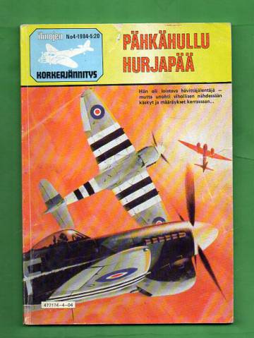 Ilmojen korkeajännitys 4/84 - Pähkähullu hurjapää