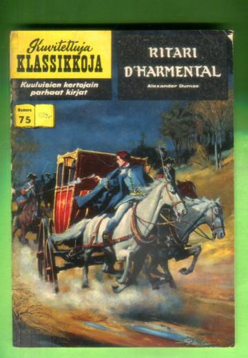 Kuvitettuja klassikkoja 75 - Ritari D'Harmental